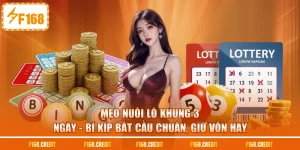 Mẹo Nuôi Lô Khung 3 Ngày - Bí Kíp Bắt Cầu Chuẩn, Giữ Vốn Hay
